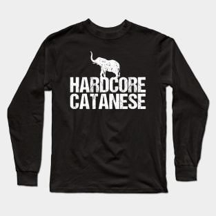 Hardcore Catanese Long Sleeve T-Shirt